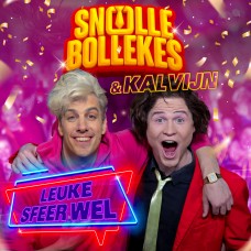 Snollebollekes & Kalvijn - Leuke Sfeer Wel