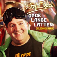 Stef Ekkel - Op De Lange Latten (Golddiggers Remix)
