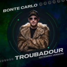 Bonte Carlo - Troubadour (Extended Version)