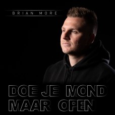 Brian More - Doe Je Mond Maar Open