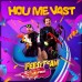 Feestteam - Hou Me Vast