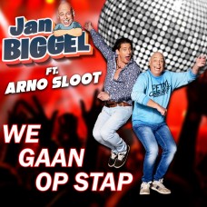 Jan Biggel & Arno Sloot - We Gaan Op Stap