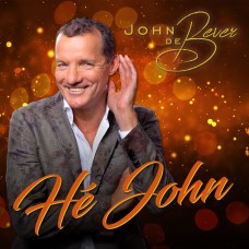 John De Bever - Hé John