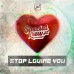 Special Krew - Stop Loving You