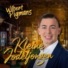 Wilbert Pigmans - Kleine Jodeljongen