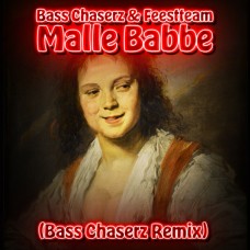 Bass Chaserz & Feestteam - Malle Babbe (Bass Chaserz Remix)