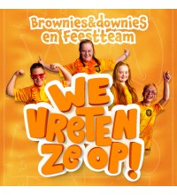 Brownies&downieS en Feestteam - We Vreten Ze Op!