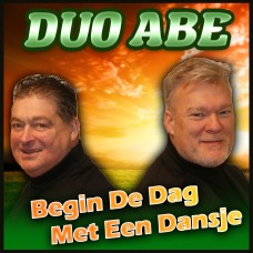 Duo Abe - Begin De Dag Met Een Dansje
