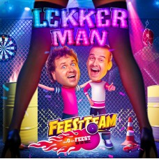 Feestteam - Lekker Man