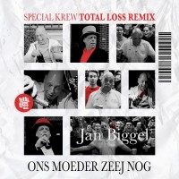 Jan Biggel - Ons Moeder Zeej Nog (Special Krew Total Loss Remix)