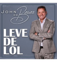 John de Bever - Leve De Lol