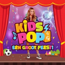 KidsPop - Eén Groot Feest