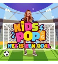 KidsPop - Het Is Een Goal