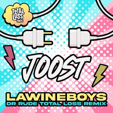 Lawineboys - Joost (Dr Rude Total Loss Remix)
