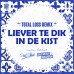 Stef Ekkel & René Karst - Liever Te Dik In De Kist (Altijd Larstig & Rob Gasd'rop Total Loss Remix)
