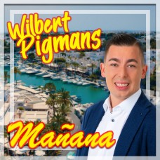 Wilbert Pigmans - Manana