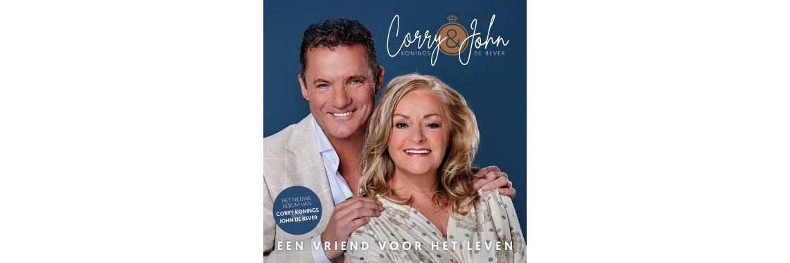 Corry Konings & John de Bever - Een Vriend Voor Het Leven