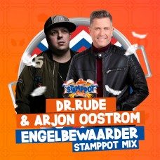 Dr Rude X Arjon Oostrom - Engelbewaarder (Stamppot Mix)