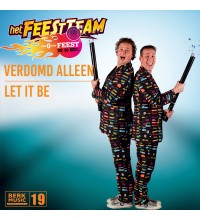 Feestteam - Verdomd Alleen / Let It Be 7" vinyl (19) 