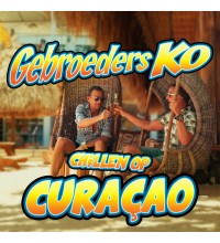 Gebroeders Ko - Chillen Op Curaçao
