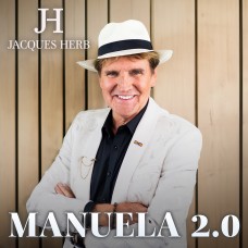 Jacques Herb - Manuela 2.0