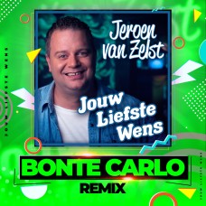 Jeroen van Zelst - Jouw Liefste Wens (Bonte Carlo Remix)