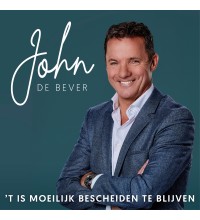John de Bever - 't Is Moeilijk Bescheiden Te Blijven