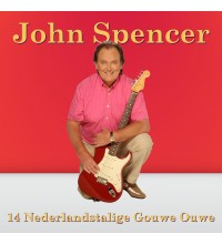 John Spencer - 14 Nederlandstalige Gouwe Ouwe