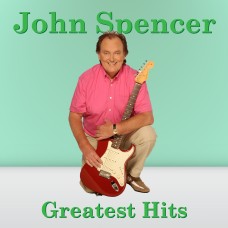 John Spencer - Greatest Hits