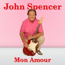 John Spencer - Mon Amour