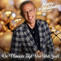 Marco de Hollander - De Mooiste Tijd Van Het Jaar