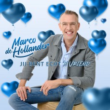 Marco de Hollander - Jij Bent Echt 'n Vriend