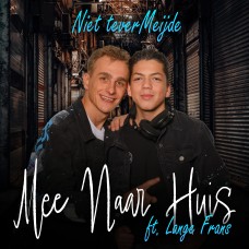 Niet teverMeijde ft. Lange Frans - Mee Naar Huis