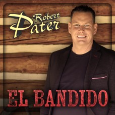 Robert Pater - El Bandido