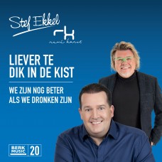 Stef Ekkel & René Karst - Liever Te Dik In De Kist / We Zijn Nog Beter Als We Dronken Zijn 7" vinyl (20) NOG NIET VERSCHENEN - RESERVEER EEN EXEMPLAAR. BESCHIKBAAR OP: 03-02-2023