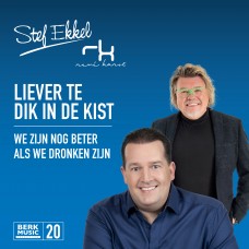 Stef Ekkel & René Karst - Liever Te Dik In De Kist / We Zijn Nog Beter Als We Dronken Zijn 7" vinyl (20) 