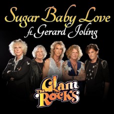 The Glamrocks - Sugar Baby Love (ft. Gerard Joling)