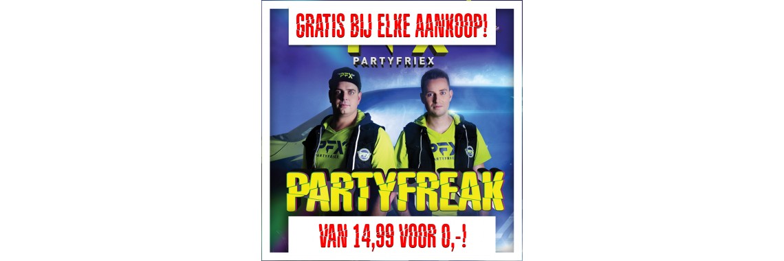 GRATIS CD PARTYFRIEX BIJ ELKE BESTELLING IN ONZE WEBSHOP