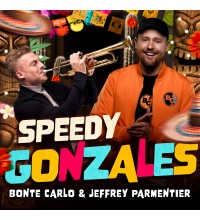 Bonte Carlo & Jeffrey Parmentier - Speedy Gonzales