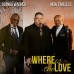 Django Wagner & New Timeless - Where Is The Love