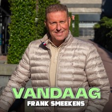Frank Smeekens - Vandaag