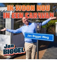 Jan Biggel - Ik Woon Nou In Een Caravan