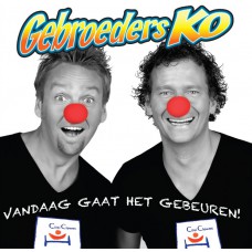 Gebroeders Ko - Vandaag Gaat Het Gebeuren