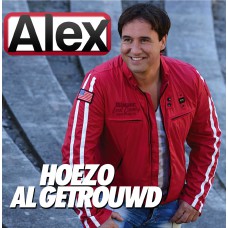 Zanger Alex - Hoezo Al Getrouwd