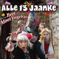 Alle 13 Jaanke - Heel Mooi Vogeltje