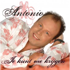 Antonio - Je Kunt Me Krijgen