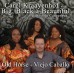 Carel Kraaijenhof & Big Black & Beautiful & Sexteto Canyengue - Old Horse (Viejo Caballo)