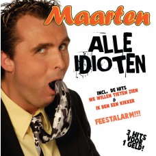 Feest DJ Maarten - Alle Idioten