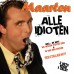 Feest DJ Maarten - Alle Idioten