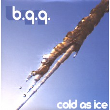 B.Q.Q. - Cold As Ice
